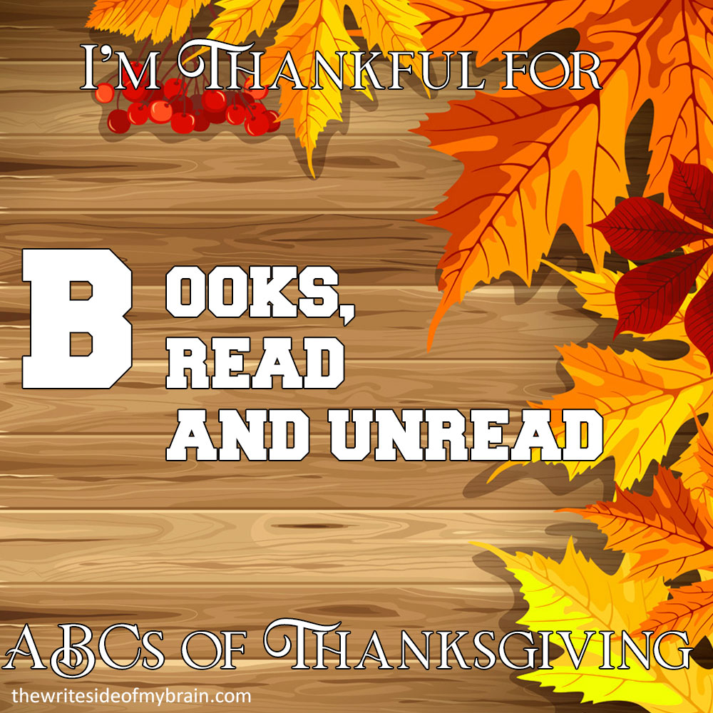 ABCs Of Thanksgiving – B Is For Books – The Write Side Of My Brain